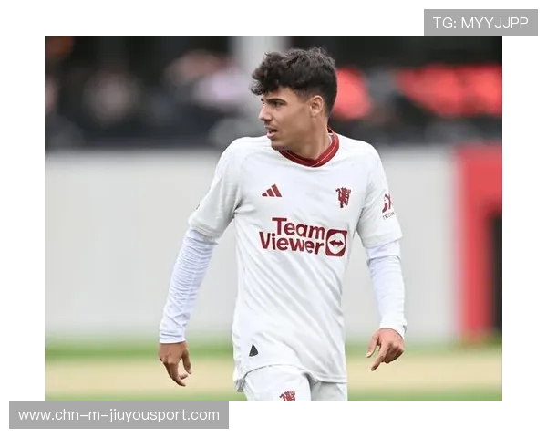 曼联青训新星逐渐走向一线队，球队重回巅峰指日可待